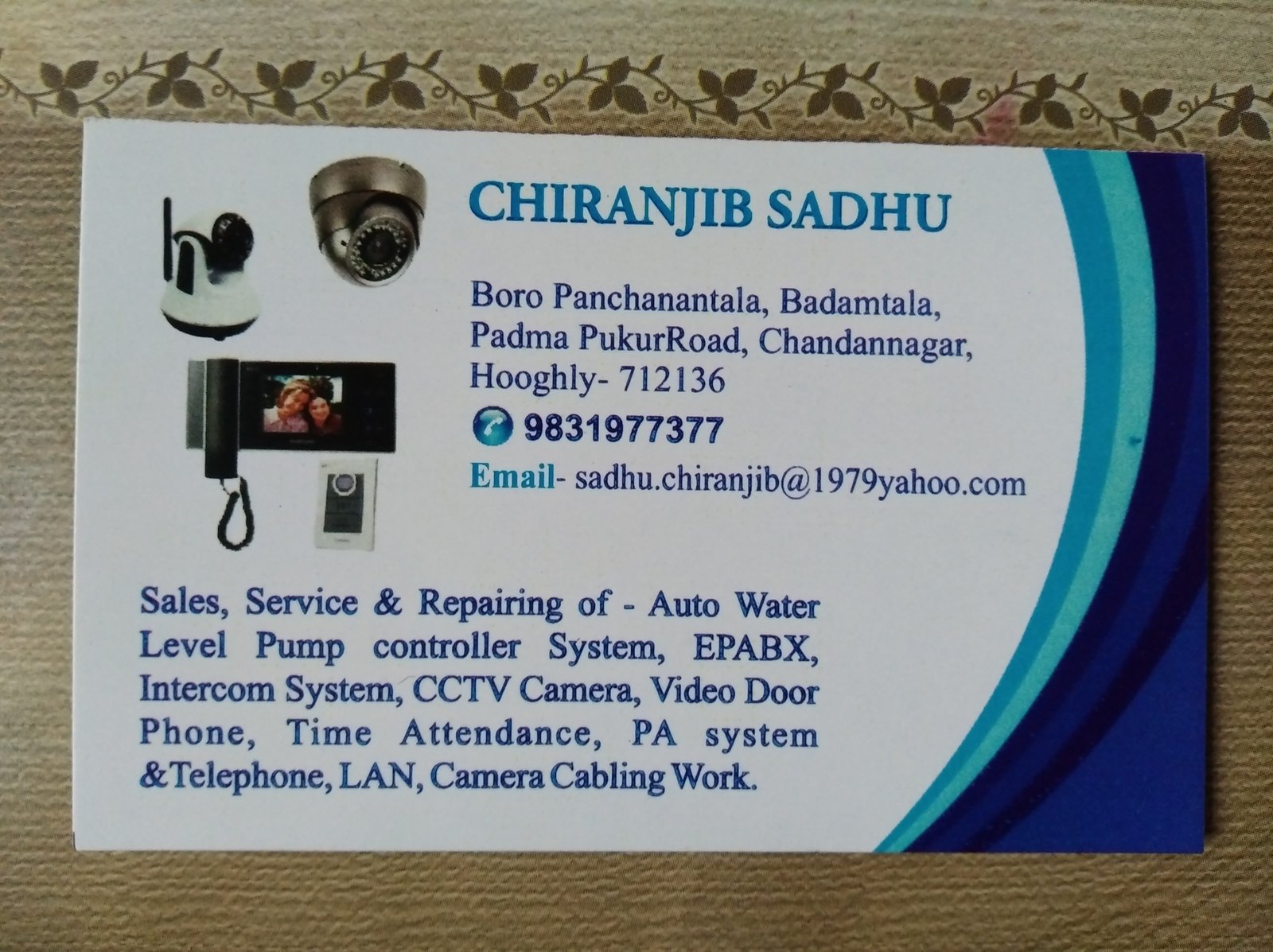 CCTV installer Mr. Chiranjib Sadhu in Chandannagar